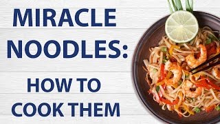 Miracle Noodles shirataki noodles How To Cook Them [upl. by Aiciram]