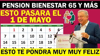 🤑URGENTE NOTICIA📅🔥ESTO PASARA EL 1 DE MAYO ADULTOS MAYOR DE ÚLTIMO SEGUNDO GRITA DE FELICIDAD [upl. by Drandell349]