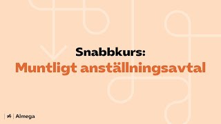 Snabbkurs Muntligt anställningsavtal [upl. by Dowell334]