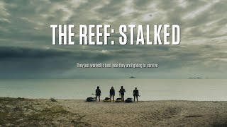 The Reef Stalked 2022 [upl. by Latouche]