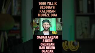 1000 yıllık bedduayı kaldıran dua Kim bu duayı gece 7 kere okursa aldığı beddualar tek tek düşer [upl. by Gerry784]