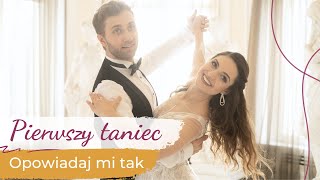 Opowiadaj Mi Tak  Zbigniew Wodecki 💝 Pierwszy taniec ONLINE  Piękna i Prosta Choreografia [upl. by Tate537]