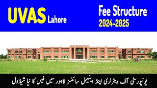 UVAS Fee Structure 2024  2025  University of Veternary and Animal Sciences Lahore Admission 2024 [upl. by Deanne]