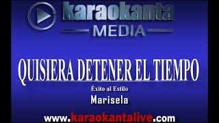 Karaokanta  Marisela  Quisiera detener el tiempo [upl. by Theodoric]