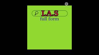 IAS ka full form by शिक्षा shorts most important shorts video [upl. by Enoob706]