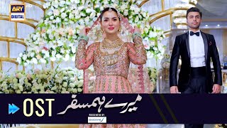 Mere HumSafar  OST  Farhan Saeed  Hania Amir  ARYDigital [upl. by Onateyac]