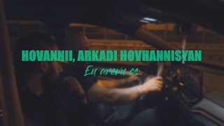 HOVANNII Arkadi Hovhannisyan  En arevn es [upl. by Aronas843]