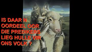 LIEG DIE PREDIKERS VIR ONS VOLK OORLOG IS OPPAD WW3 [upl. by Atile420]