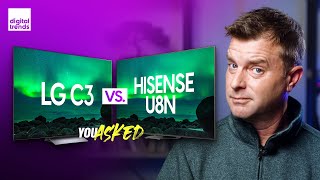 LG C3 vs Hisense U8N Sony Bravia 9 Better Than OLED  You Asked Ep 39 [upl. by Navak]