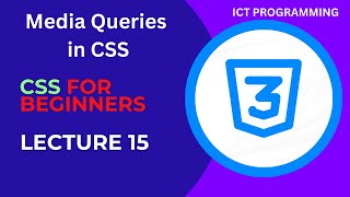 CSS Tutorial 15 CSS Units Media Queries in CSS Web Development Tutorial Lecture15 ictprogramming [upl. by Aiksa]