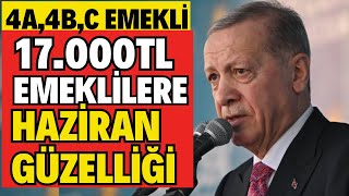 EMEKLİYE e EK ZAM DUL YETİM 17000TL HAZİRAN MAAŞLARI EK ZAM VAR ENFLASYON FARKI VERİLECEK MAAŞLAR [upl. by Tansey]