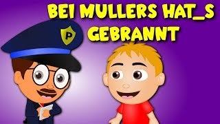 Bei Müllers hat s gebrannt  Kinderlieder zum Mitsingen [upl. by Nodyarb49]