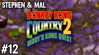 Stephen amp Mal Donkey Kong Country 2 12 [upl. by Attekram]