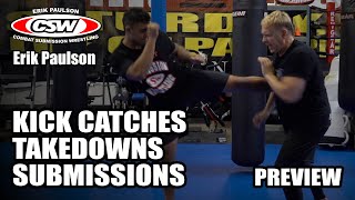 Kick Catches  Takedowns  Submissions  Preview [upl. by Ransell]