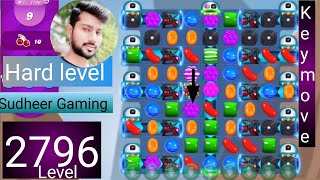 Candy crush saga level 2796 । Hard level । No boosters । Candy crush 2796 । Sudheer Gaming tips [upl. by Obed718]