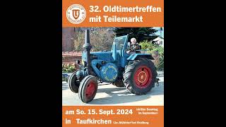 Einladung Oldtimertreffen 2024 Vehikelclub Taufkirchen [upl. by Jayme]