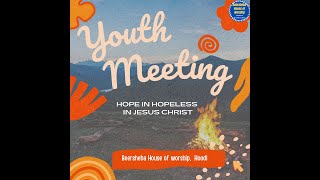 Beersheba House of WorshIp  Youth Meeting  oct 20 [upl. by Cown356]