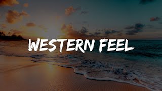 Bartel Union  Western Feel Lyrics [upl. by Macri885]