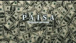 Paisa 💵💵slowed ampreverb music lofi reverb8daudio viral [upl. by Meil]