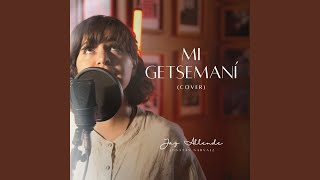 En Mi Getsemaní Cover [upl. by Putnam]