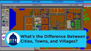 Whats the Difference Between Cities Towns and Villages [upl. by Bryanty]