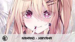 Nightcore  Nirvana  Kanako [upl. by Sixele]