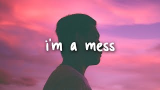 bebe rexha  im a mess  lyrics [upl. by Edlyn]