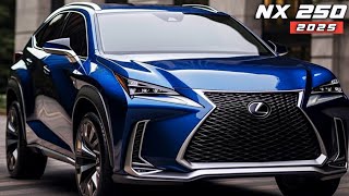 2025 Lexus NX 250  Unveiling Luxury Performance and Innovation [upl. by Vita507]