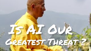 Shifu DeRu Is AI Our Greatest Life Existential Threat to Humanity [upl. by Nealon]