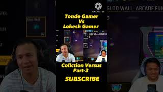 Lokesh Gamer Collection Vs Tonde Gamer very Funny 😅😂 feeefireshorts trendingshorts viralshorts [upl. by Leunam]