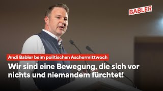 „Wir fürchten uns vor nichts und niemandem” Andi Bablers Rede beim politischen Aschermittwoch [upl. by Sidky]