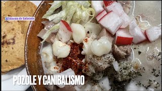 Pozole y canibalismo  Sep 15 [upl. by Klement192]