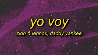 Zion amp Lennox  Yo Voy TikTok Remixsped up Lyrics ft Daddy Yankee  im gonna f you up [upl. by Tiffie327]