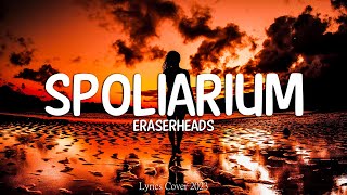 Eraserheads  Spoliarium Lyrics [upl. by Mylander]