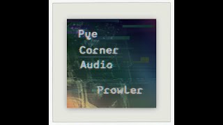 Pye Corner Audio  After Dark [upl. by Enillebyam639]