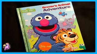 quotGROVERS ANIMAL ADVENTUREquot SESAME STREET GROVER  Read Aloud Storybook for kids children [upl. by Niriam]