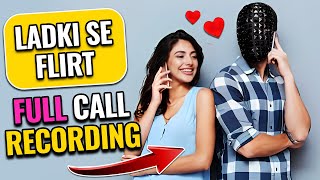 Call recording  UNKNOWN GIRL Se call pe Bat  Call par bat kese kare [upl. by Laidlaw]