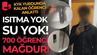 700 ÖĞRENCİ MAĞDUR İzmirde KYK yurdunda kalan öğrenci Isıtma yok su yok [upl. by Emmy544]