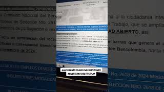 AMPLIACIÓN PLAZO INSCRIPCIONES CONVOCATORIA MINISTERIO DEL TRABAJO cnsc simo convocatorias [upl. by Lednyc]