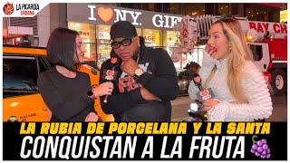 La rubia de porcelana Y La Santa conquistan a La Fruta 🍇 [upl. by Ellohcin]