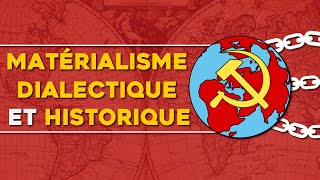 MATÉRIALISME DIALECTIQUE et HISTORIQUE  Philosophie Marxiste [upl. by Hasheem]