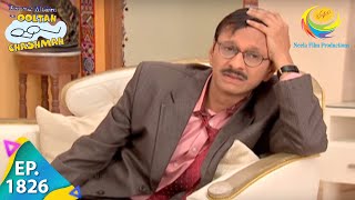 Taarak Mehta Ka Ooltah Chashmah  Episode 1826  Full Episode [upl. by Adlen]