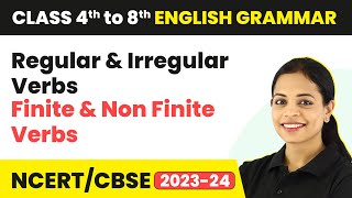 Regular and Irregular Verbs Finite and Non Finite Verbs  Class 4th to 8th English Grammar [upl. by Esoranna288]