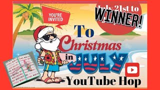 Winner Of My Christmas In July Hop Giveaway Is It You [upl. by Etirugram759]