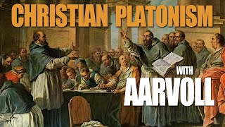 Christian Platonism  Aarvoll describes his beliefs [upl. by Nine]