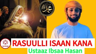 Rasuulli akkana kunoo  Ustaaz Ibsaa Hasan [upl. by Khanna]