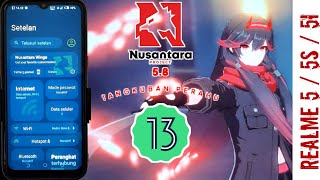 Nusantara Project 58 Tangkuban di Realme 5  5i  5s  Install dan Review Custom Rom Android 13 [upl. by Zoller]