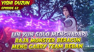 LING YUN MENGCAARRY TEAM NYA DENGAN HEBAT  YISHI DUZUN  EPS 62 [upl. by Mehta]