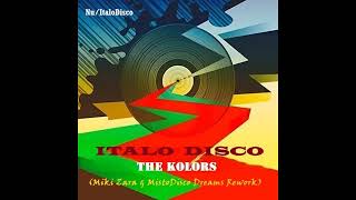 The Kolors  Italo Disco NuItaloDisco [upl. by Lebanna938]