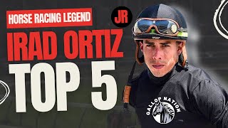 Top 5 Irad Ortiz Jr  Legendary Wins amp Unforgettable Moments [upl. by Kraul]